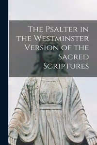 Psalter in the Westminster Version of the Sacred Scriptures