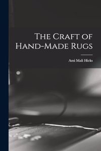 Craft of Hand-made Rugs