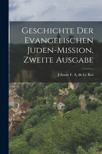 Geschichte der Evangelischen Juden-mission, zweite Ausgabe