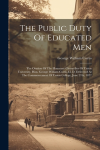 Public Duty Of Educated Men