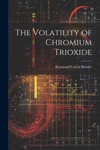 Volatility of Chromium Trioxide