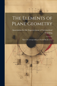 The Elements of Plane Geometry