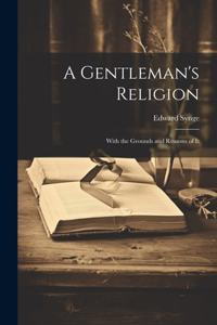 Gentleman's Religion