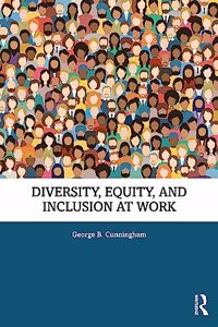 Diversity, Equity, and Inclusion at Work