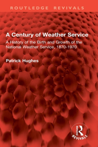 A Century of Weather Service