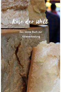 Käse der Welt