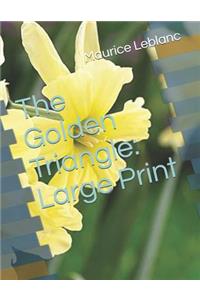 The Golden Triangle