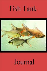 Fish Tank Journal