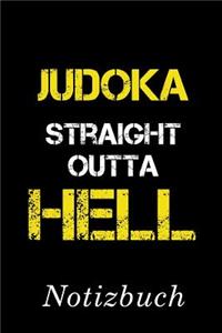 Judoka Straight Outta Hell Notizbuch