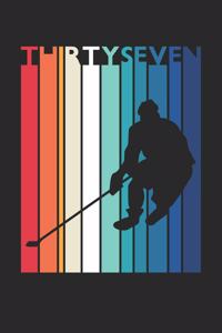 Hockey Notebook for 37 Year Old Women and Men - Vintage Hockey Journal - 37th Birthday Gift for Hockey Player Diary