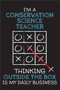 I'm a CONSERVATION SCIENCE TEACHER