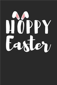 Easter Notebook - Hoppy Easter Funny Easter Happy Easter Pun Bunny Ears - Easter Journal - Easter Diary