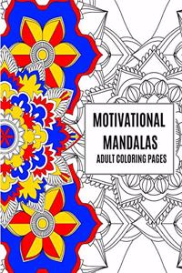 Motivational Mandala Adult Coloring Book