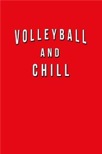 Volleyball And Chill