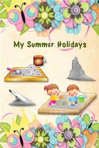 My Summer Holidays