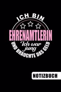 Ich bin Ehrenamtlerin - Ich war jung und brauchte das Geld