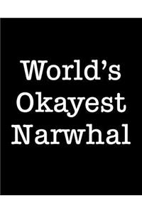 World's Okayest Narwhal