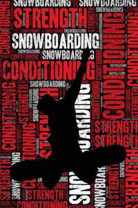 Snowboarding Strength and Conditioning Log