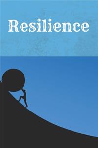 Resilience: : Motivational Notebook, Journal, Diary (110 Pages, Blank, 6 x 9) Professionally Designed