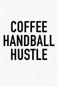 Coffee Handball Hustle