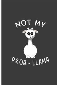Not My Prob-llama