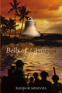 The Bells of Balangiga