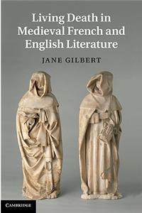 Living Death in Medieval French and English Literature