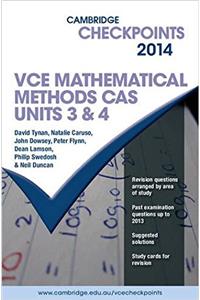 Cambridge Checkpoints VCE Mathematical Methods CAS Units 3 and 4 2014 and Quiz Me More