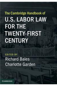 Cambridge Handbook of U.S. Labor Law for the Twenty-First Century