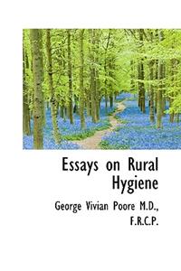 Essays on Rural Hygiene