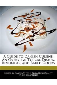 A Guide to Danish Cuisine