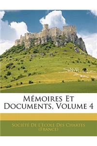 Mémoires Et Documents, Volume 4