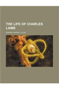 The Life of Charles Lamb