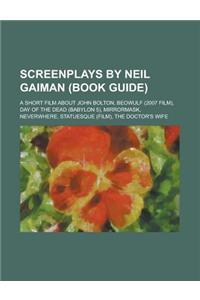 Screenplays by Neil Gaiman (Study Guide)