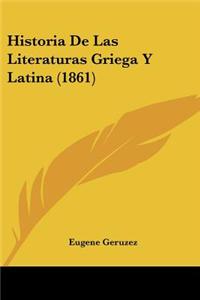Historia De Las Literaturas Griega Y Latina (1861)