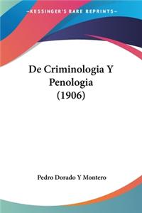 de Criminologia Y Penologia (1906)