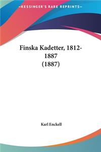 Finska Kadetter, 1812-1887 (1887)