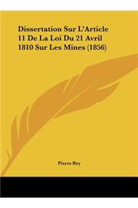 Dissertation Sur L'Article 11 de La Loi Du 21 Avril 1810 Sur Les Mines (1856)
