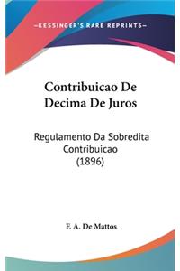 Contribuicao de Decima de Juros