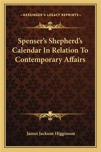Spenser's Shepherd's Calendar in Relation to Contemporary Affairs