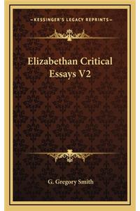 Elizabethan Critical Essays V2