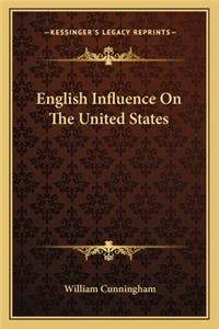English Influence on the United States