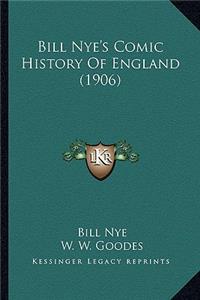 Bill Nye's Comic History of England (1906)