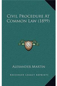 Civil Procedure at Common Law (1899)