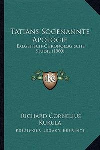 Tatians Sogenannte Apologie