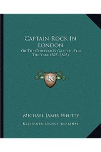Captain Rock In London