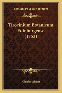 Tirocinium Botanicum Edinburgense (1753)