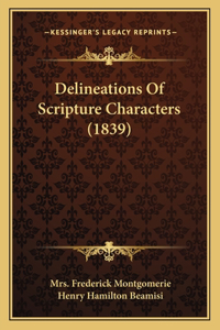 Delineations Of Scripture Characters (1839)