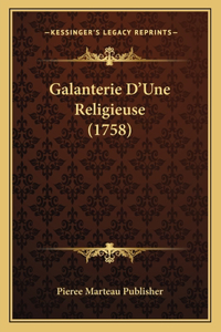 Galanterie D'Une Religieuse (1758)