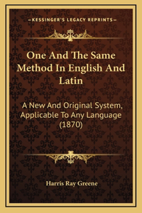 One And The Same Method In English And Latin